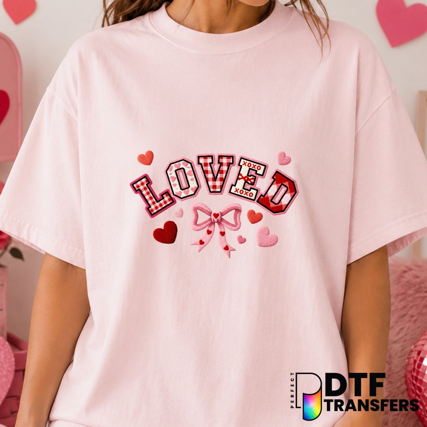 Loved – Valentine's Day DTF Transfer (view 2 of 2) – by Perfect DTF Transfers – Premade DTF Transfers – Valentine's Day, Love