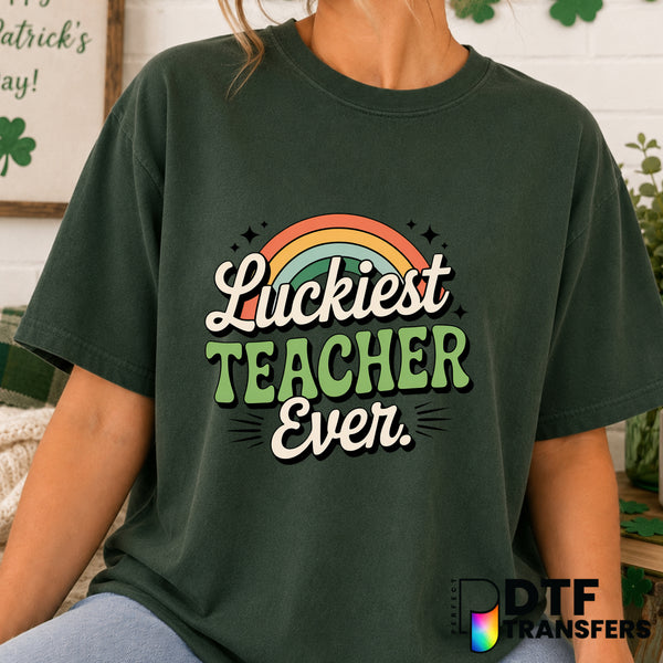Luckiest Teacher Ever – St. Patrick's Day DTF Transfer (view 1 of 2) – by Perfect DTF Transfers – Premade DTF Transfers –...