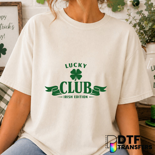 Lucky Club Irish Edition – St. Patrick's Day DTF Transfer (view 2 of 2) – by Perfect DTF Transfers – Premade DTF Transfers...