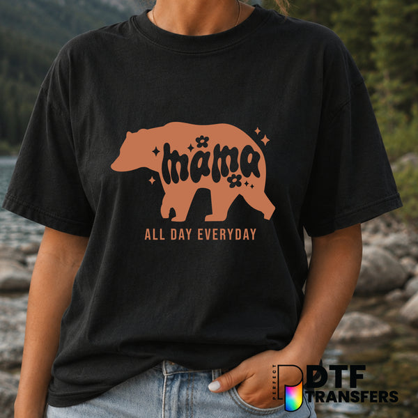 Mama Bear All Day Every Day – Mother's Day DTF Transfer (view 1 of 2) – by Perfect DTF Transfers – Premade DTF Transfers –...