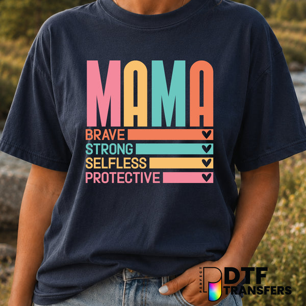 Mama Brave Strong Selfless Protective – Mother's Day DTF Transfer (view 2 of 2) – by Perfect DTF Transfers – Premade DTF T...