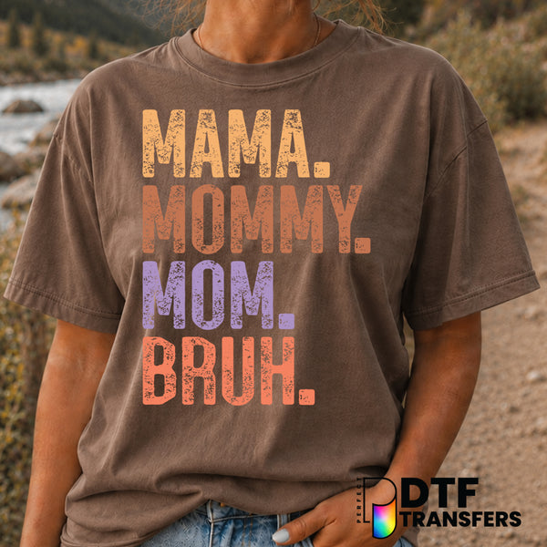 Mama Momma Mom Bruh – Mother's Day DTF Transfer (view 2 of 2) – by Perfect DTF Transfers – Premade DTF Transfers – Mother'...