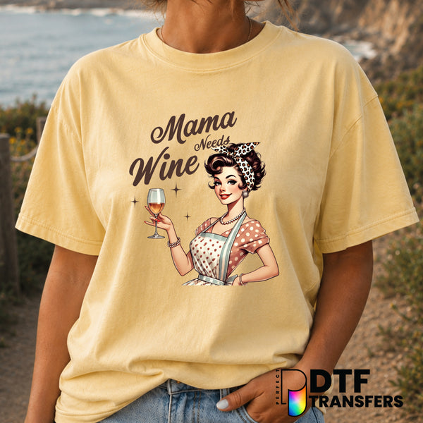 Mama Needs Wine – Mother's Day DTF Transfer (view 1 of 2) – by Perfect DTF Transfers – Premade DTF Transfers – Mother's Da...