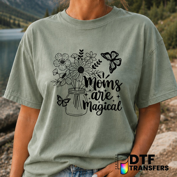 Moms Are Magical – Mother's Day DTF Transfer (view 1 of 2) – by Perfect DTF Transfers – Premade DTF Transfers – Mother's D...