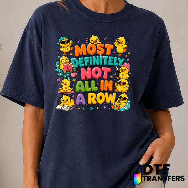 Most Definitely Not All In A Row Ducks – Mental Health Awareness DTF Transfer (view 2 of 2) – by Perfect DTF Transfers – P...