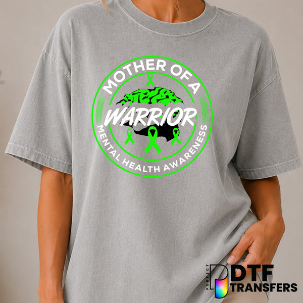 Mother Of A Mental Health Warrior – Mental Health Awareness DTF Transfer (view 2 of 2) – by Perfect DTF Transfers – Premad...
