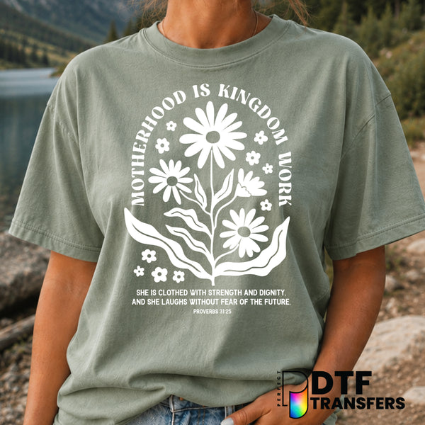 Motherhood Is Kingdom Work – Mother's Day DTF Transfer (view 2 of 2) – by Perfect DTF Transfers – Premade DTF Transfers –...