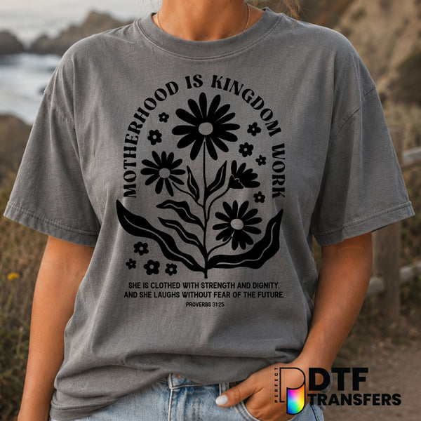 Motherhood Is Kingdom Work Religious Floral – Mother's Day DTF Transfer (view 1 of 2) – by Perfect DTF Transfers – Premade...