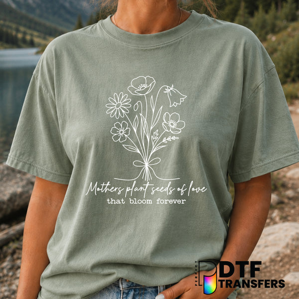Mothers Plant Seeds of Love – Mother's Day DTF Transfer (view 2 of 2) – by Perfect DTF Transfers – Premade DTF Transfers –...