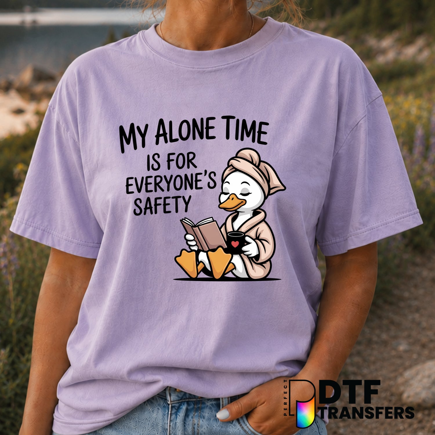 My Alone Time Is For Everyone's Safety – Mother's Day DTF Transfer (view 1 of 2) – by Perfect DTF Transfers – Premade DTF...
