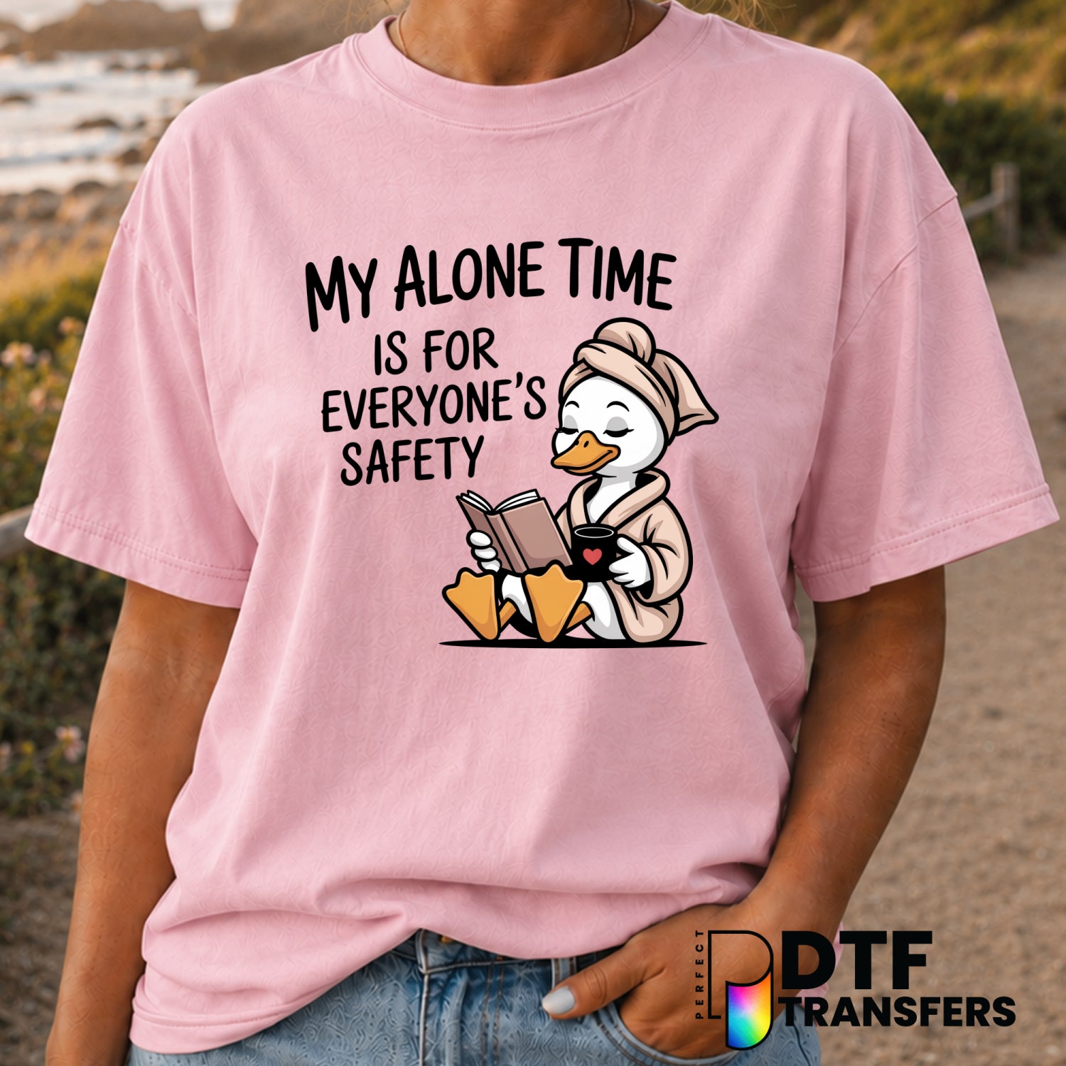My Alone Time Is For Everyone's Safety – Mother's Day DTF Transfer (view 2 of 2) – by Perfect DTF Transfers – Premade DTF...