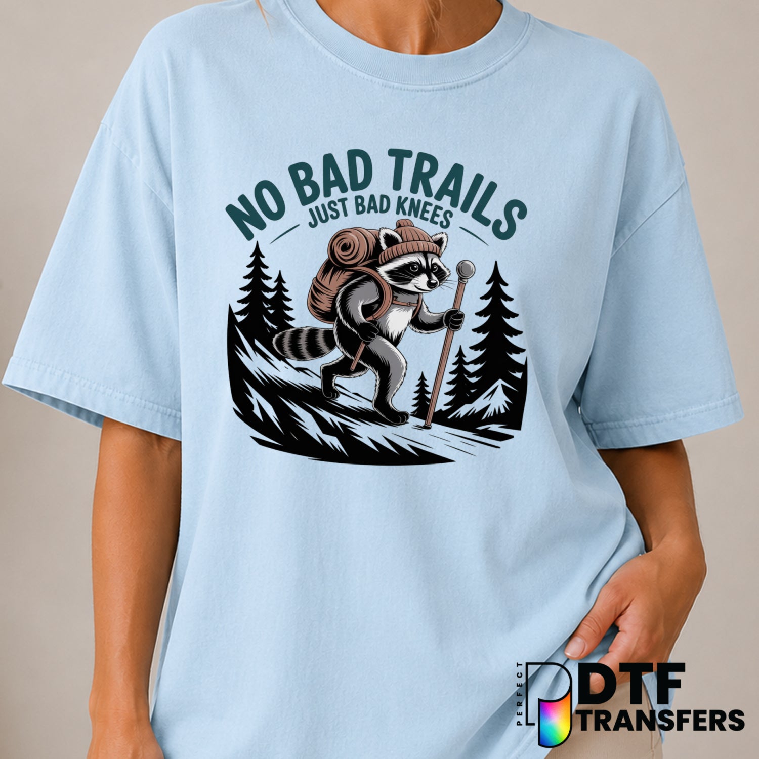 NO BAD TRAILS JUST BAD KNEES – Hiking DTF Transfer (view 1 of 2) – by Perfect DTF Transfers – Premade DTF Transfers – Hiki...