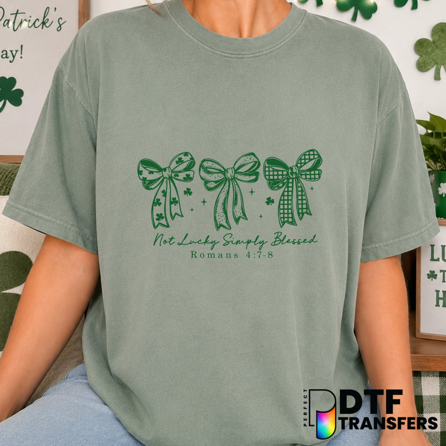 Not Lucky Simply Blessed – St. Patrick's Day DTF Transfer (view 1 of 2) – by Perfect DTF Transfers – Premade DTF Transfers...