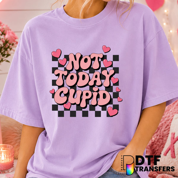Not Today Cupid – Valentine's Day DTF Transfer (view 2 of 2) – by Perfect DTF Transfers – Premade DTF Transfers – Valentin...