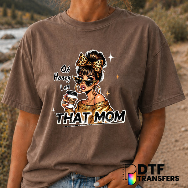 Oh Honey I Am That Mom Leopard Messy Bun – Mother's Day DTF Transfer (view 2 of 2) – by Perfect DTF Transfers – Premade DT...