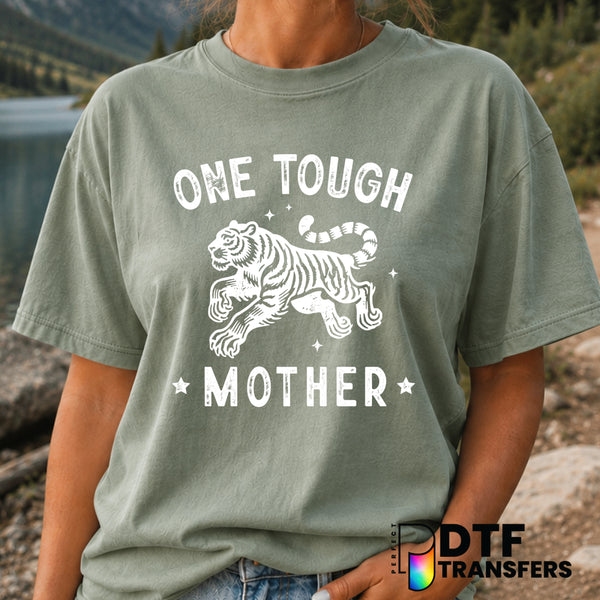 ONE TOUGH MOTHER – Mother's Day DTF Transfer (view 1 of 2) – by Perfect DTF Transfers – Premade DTF Transfers – Mother's D...