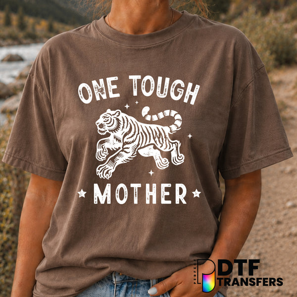 ONE TOUGH MOTHER – Mother's Day DTF Transfer (view 2 of 2) – by Perfect DTF Transfers – Premade DTF Transfers – Mother's D...