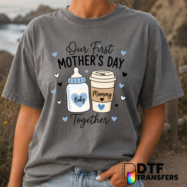 Our First Mother's Day Together – Mother's Day DTF Transfer (view 1 of 2) – by Perfect DTF Transfers – Premade DTF Transfe...