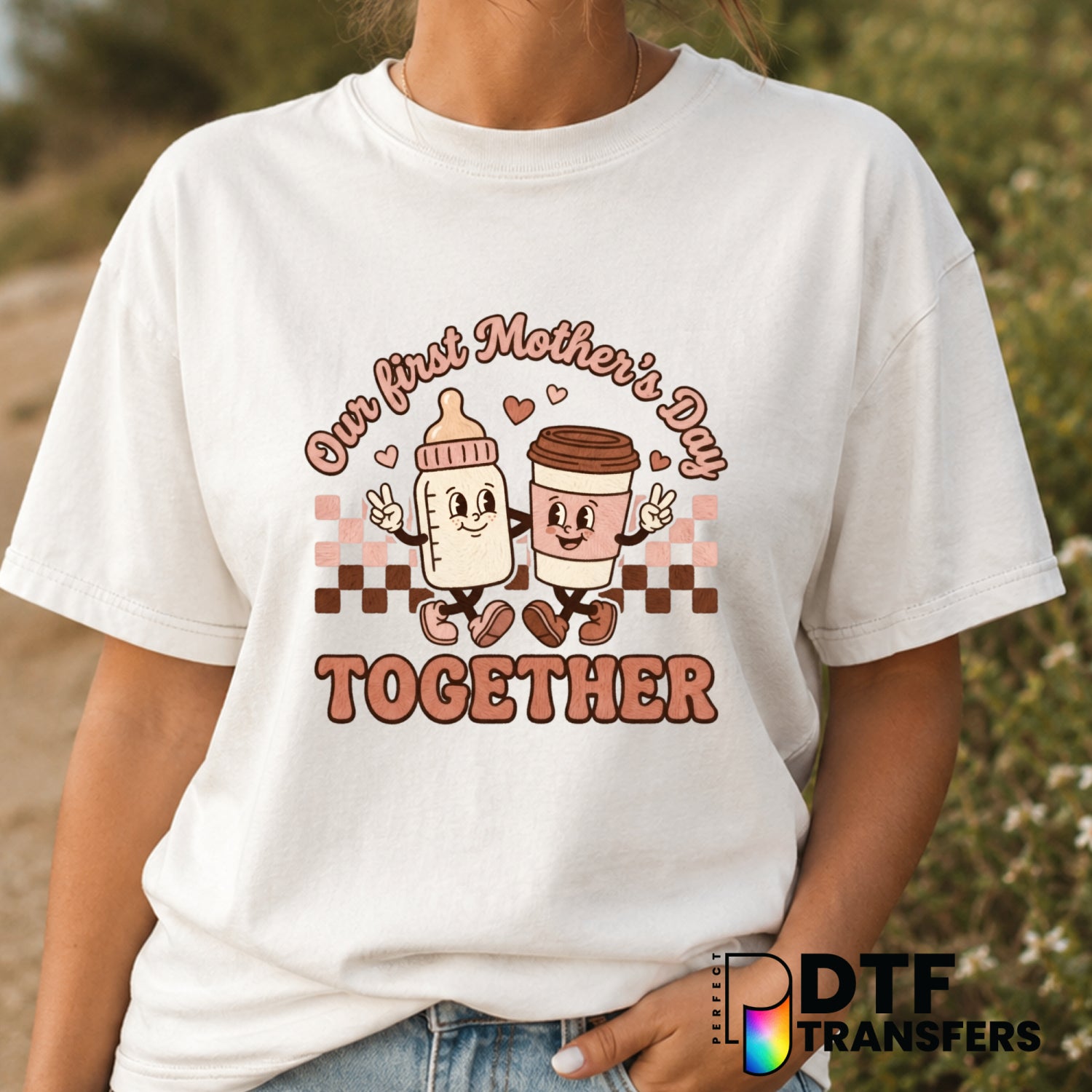 Our First Mother's Day Together – Mother's Day DTF Transfer (view 2 of 2) – by Perfect DTF Transfers – Premade DTF Transfe...