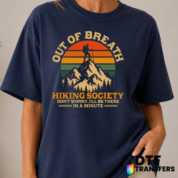OUT OF BREATH HIKING SOCIETY – Hiking DTF Transfer (view 1 of 2) – by Perfect DTF Transfers – Premade DTF Transfers – Hiki...