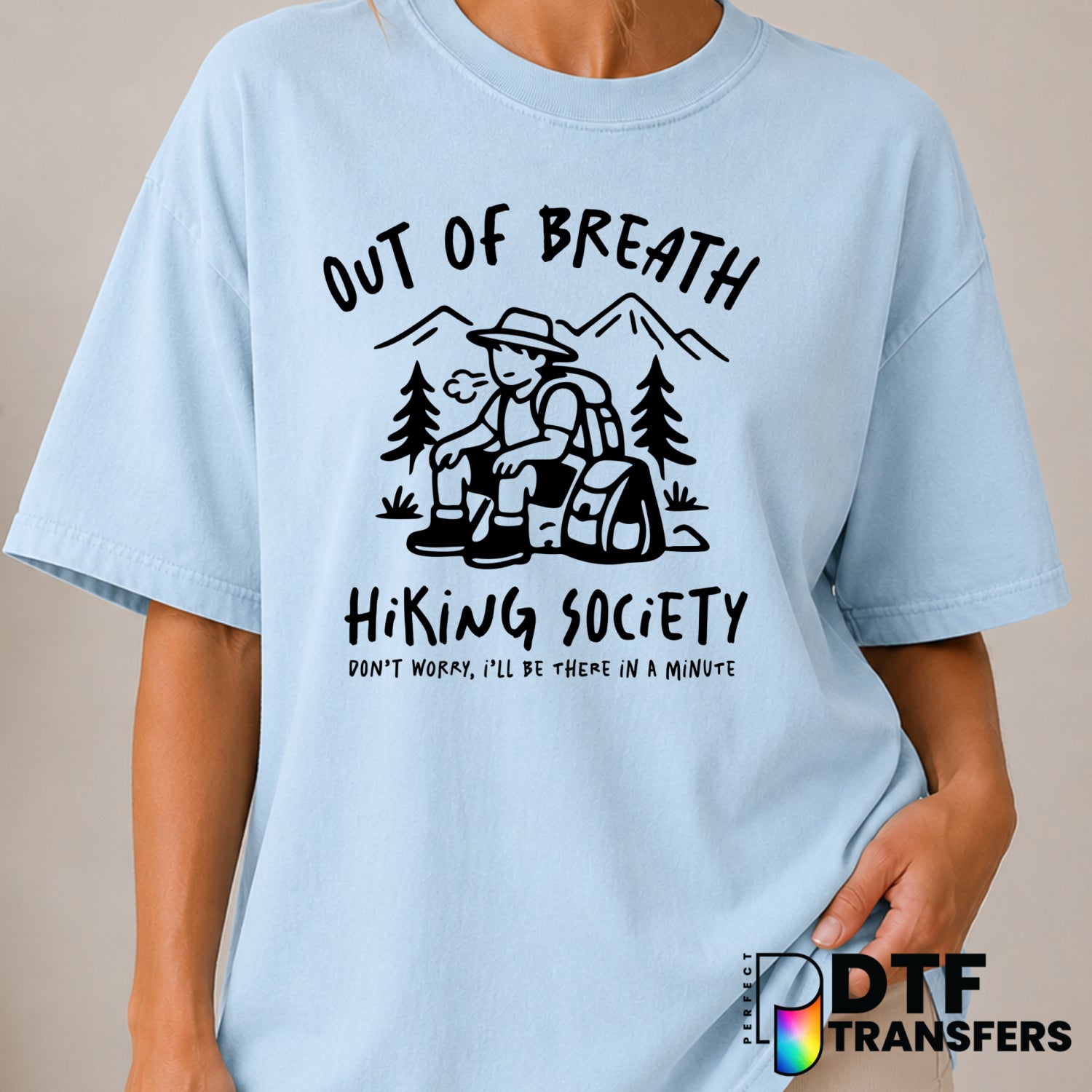OUT OF BREATH HIKING SOCIETY – Hiking DTF Transfer (view 1 of 2) – by Perfect DTF Transfers – Premade DTF Transfers – Hiki...