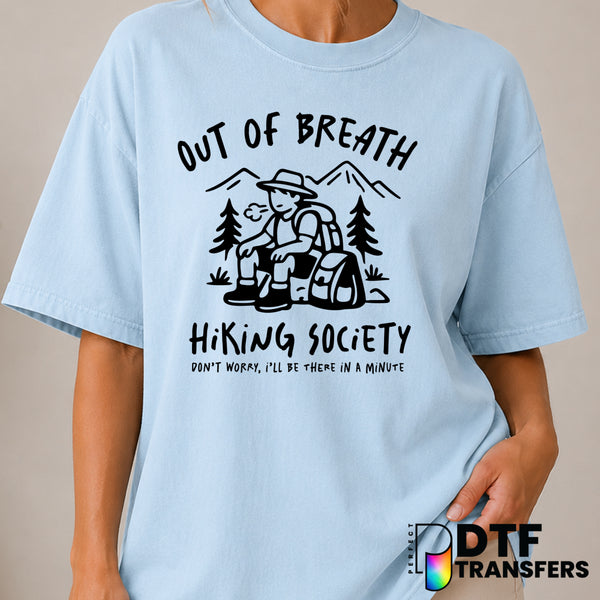 OUT OF BREATH HIKING SOCIETY – Hiking DTF Transfer (view 1 of 2) – by Perfect DTF Transfers – Premade DTF Transfers – Hiki...