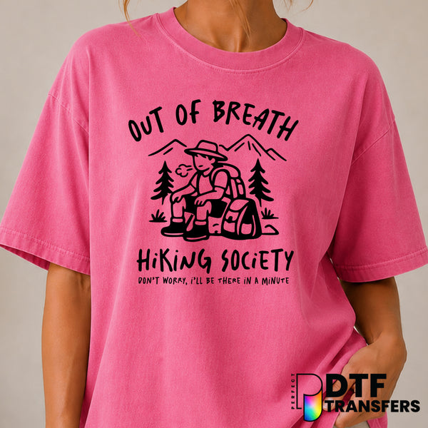 OUT OF BREATH HIKING SOCIETY – Hiking DTF Transfer (view 2 of 2) – by Perfect DTF Transfers – Premade DTF Transfers – Hiki...
