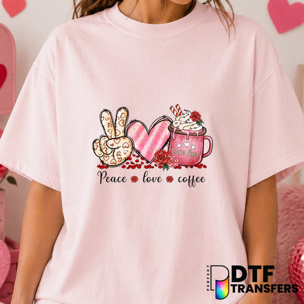 Peace Love Coffee – Valentine's Day DTF Transfer (view 2 of 2) – by Perfect DTF Transfers – Premade DTF Transfers – Valent...