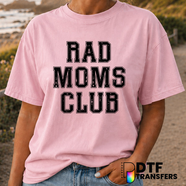 RAD MOMS CLUB Mother's Day – DTF Transfer (view 1 of 2) – by Perfect DTF Transfers – Premade DTF Transfers – Mother's Day,...