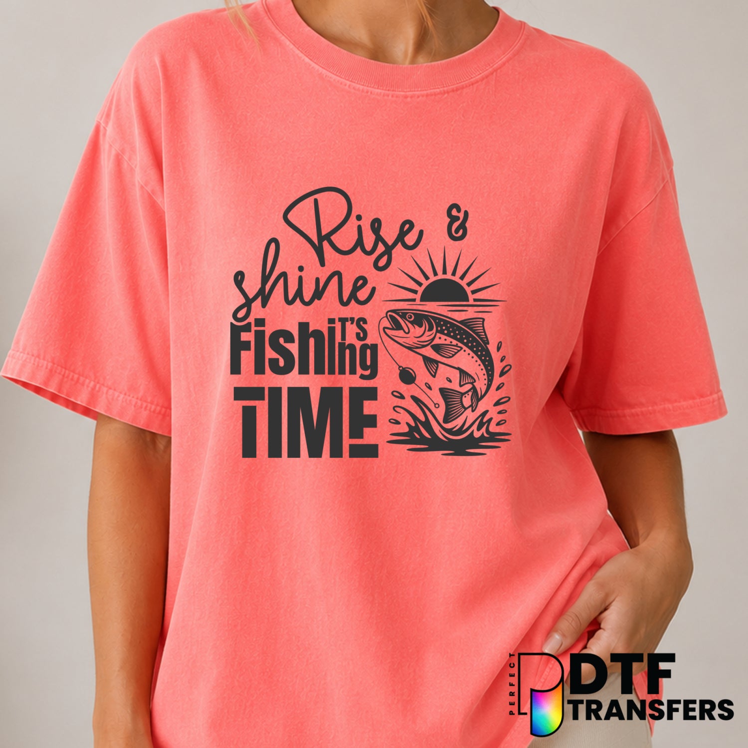 Rise And Shine It's Fishing Time – Fishing DTF Transfer (view 1 of 2) – by Perfect DTF Transfers – Premade DTF Transfers –...