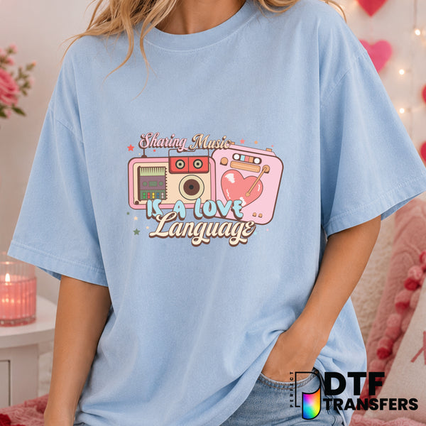 Sharing Music Is A Love Language – Valentine's Day DTF Transfer (view 2 of 2) – by Perfect DTF Transfers – Premade DTF Tra...