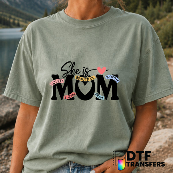 She Is Loved Strong Beautiful Mom – Mother's Day DTF Transfer (view 2 of 2) – by Perfect DTF Transfers – Premade DTF Trans...