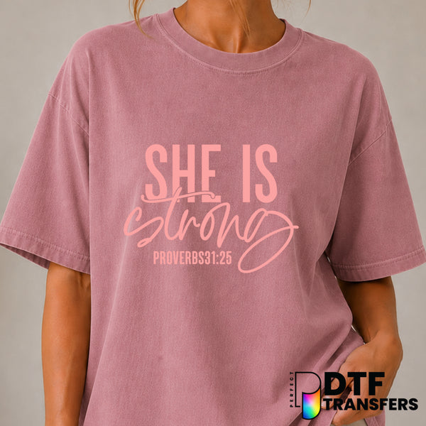 She Is Strong Proverbs 31:25 – Women Empowerment DTF Transfer (view 1 of 2) – by Perfect DTF Transfers – Premade DTF Trans...