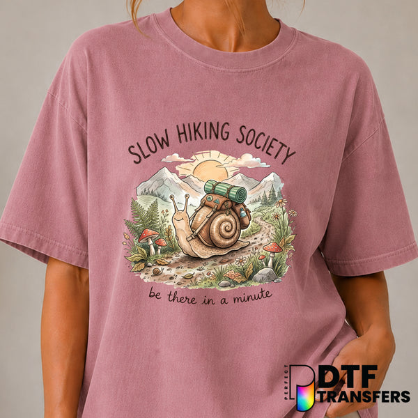 Slow Hiking Society – Hiking DTF Transfer (view 2 of 2) – by Perfect DTF Transfers – Premade DTF Transfers – Hiking, Outdoor