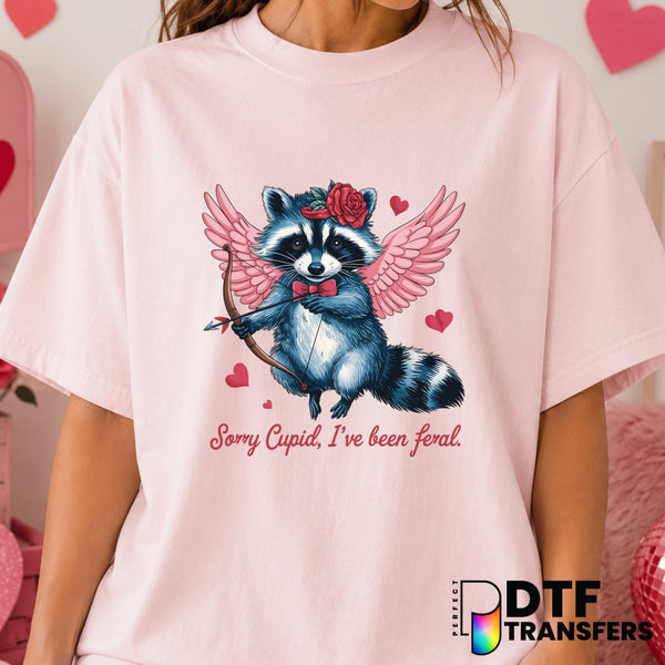 Sorry Cupid I've Been Feral – Valentine's Day DTF Transfer (view 1 of 2) – by Perfect DTF Transfers – Premade DTF Transfer...