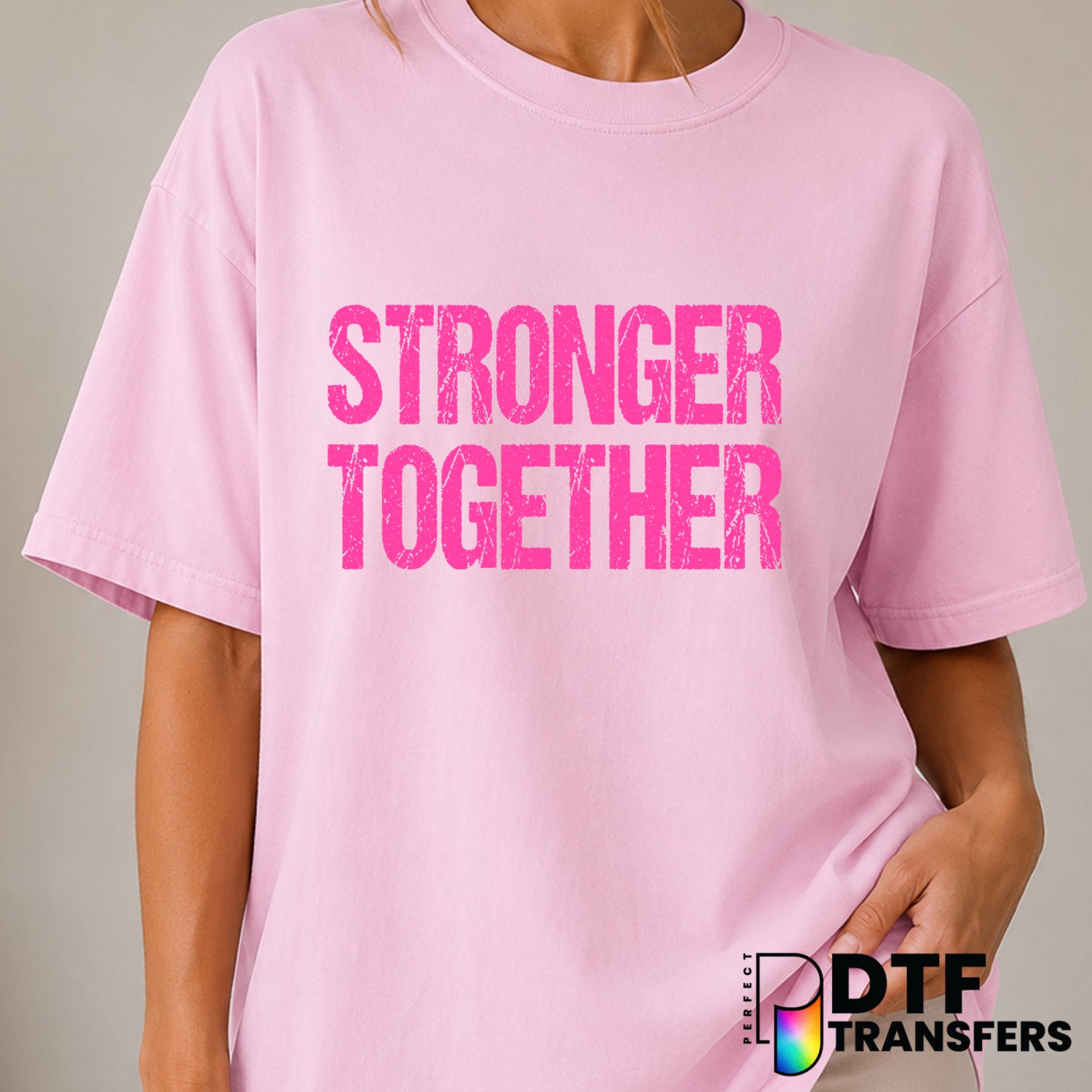 Stronger Together – Cancer Awareness DTF Transfer (view 1 of 2) – by Perfect DTF Transfers – Premade DTF Transfers – Cance...