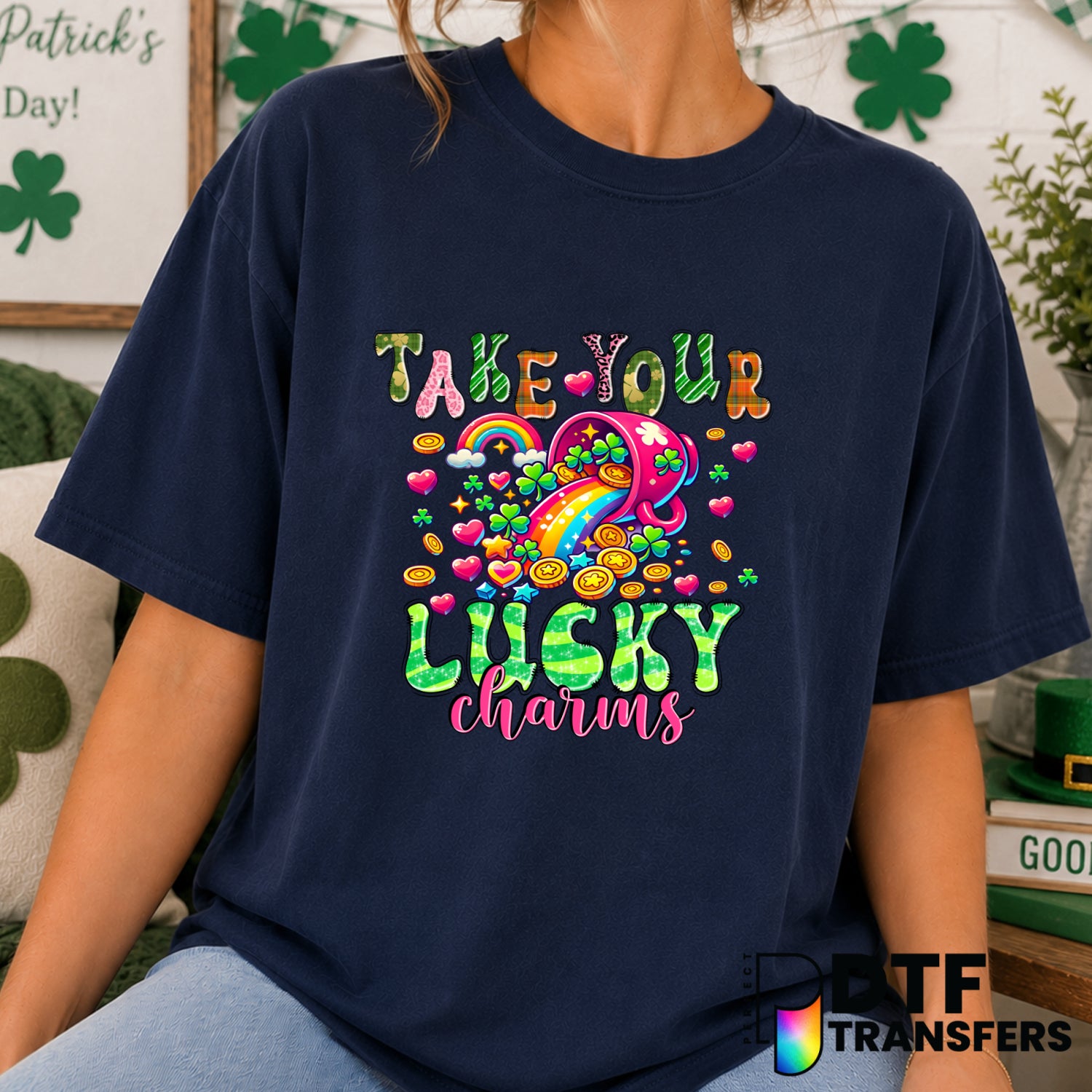 Take Your Lucky Charms – St. Patrick's Day DTF Transfer (view 1 of 2) – by Perfect DTF Transfers – Premade DTF Transfers –...