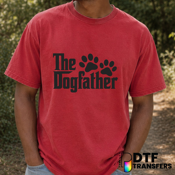 The Dogfather Father's Day DTF Transfer (view 1 of 2) – by Perfect DTF Transfers – Premade DTF Transfers – Father's Day, Dad
