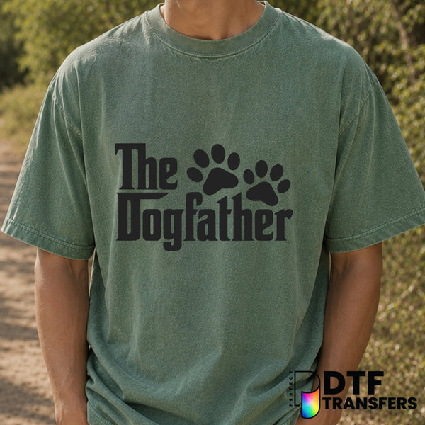 The Dogfather Father's Day DTF Transfer (view 2 of 2) – by Perfect DTF Transfers – Premade DTF Transfers – Father's Day, Dad