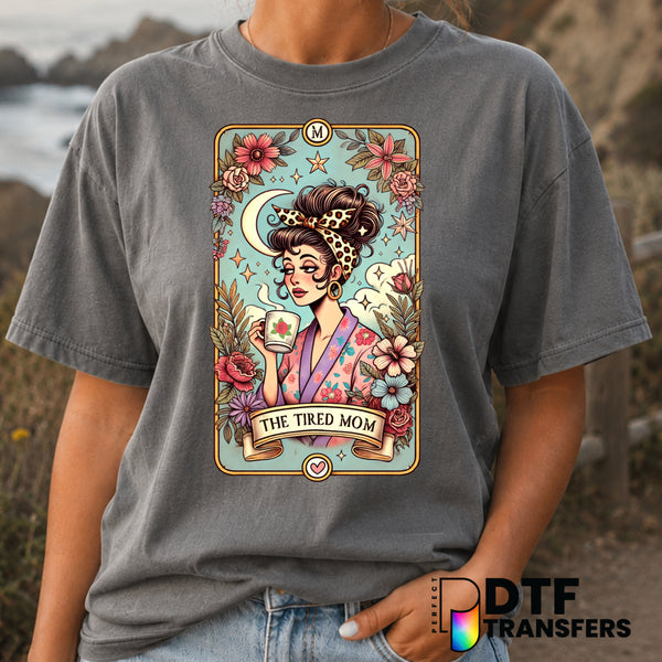 The Tired Mom Tarot Card – Mother's Day DTF Transfer (view 2 of 2) – by Perfect DTF Transfers – Premade DTF Transfers – Mo...