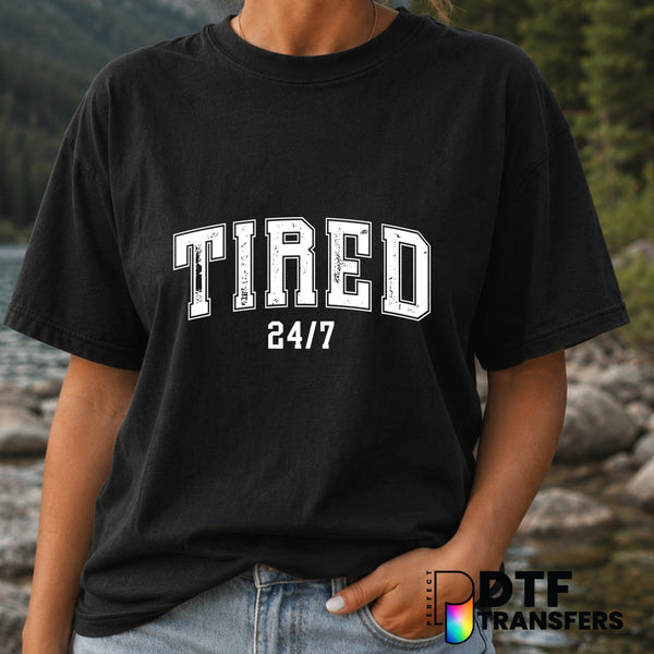 Tired Varsity Arch Grunge 24/7 Mother's Day DTF Transfer (view 1 of 2) – by Perfect DTF Transfers – Premade DTF Transfers...