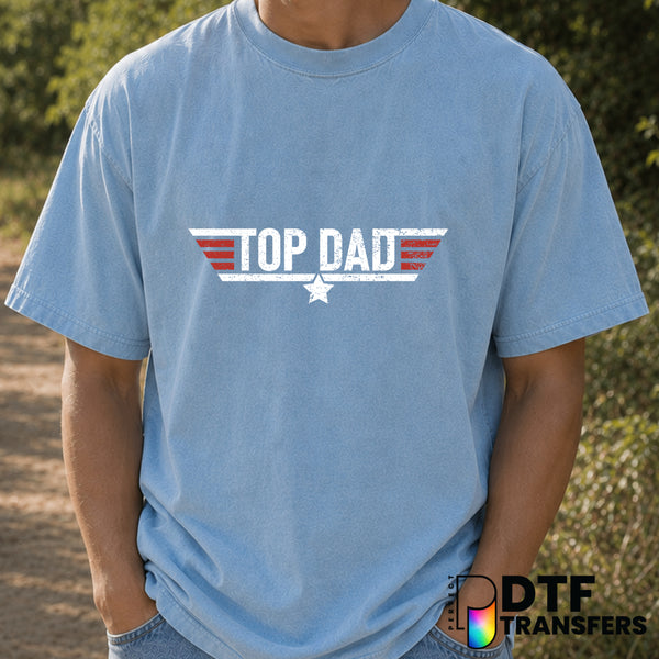TOP DAD – Father's Day DTF Transfer (view 1 of 2) – by Perfect DTF Transfers – Premade DTF Transfers – Father's Day, Dad