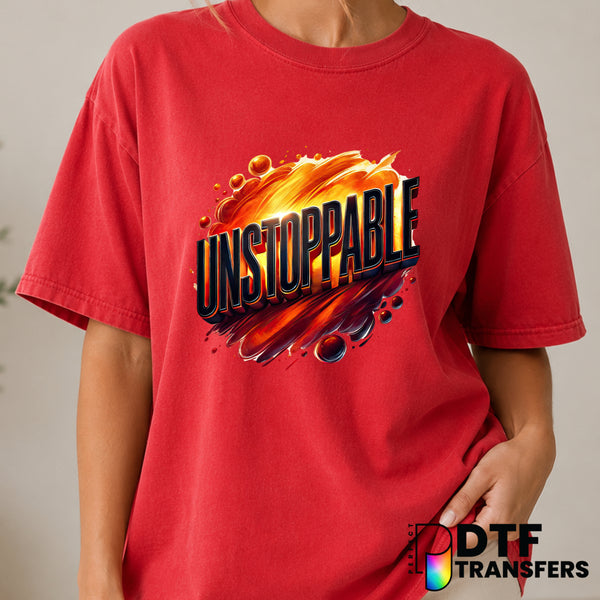 Unstoppable – Women Empowerment DTF Transfer (view 1 of 2) – by Perfect DTF Transfers – Premade DTF Transfers – Women Empo...