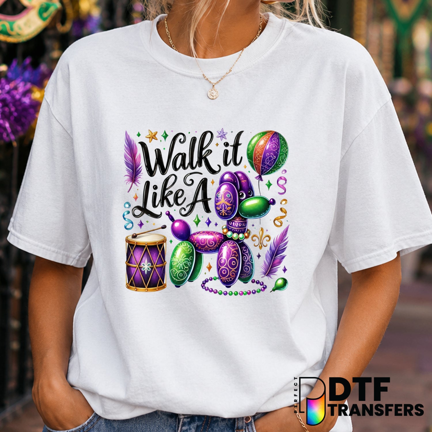 WALK IT LIKE A DOG – Mardi Gras DTF Transfer (view 2 of 2) – by Perfect DTF Transfers – Premade DTF Transfers – Mardi Gras...