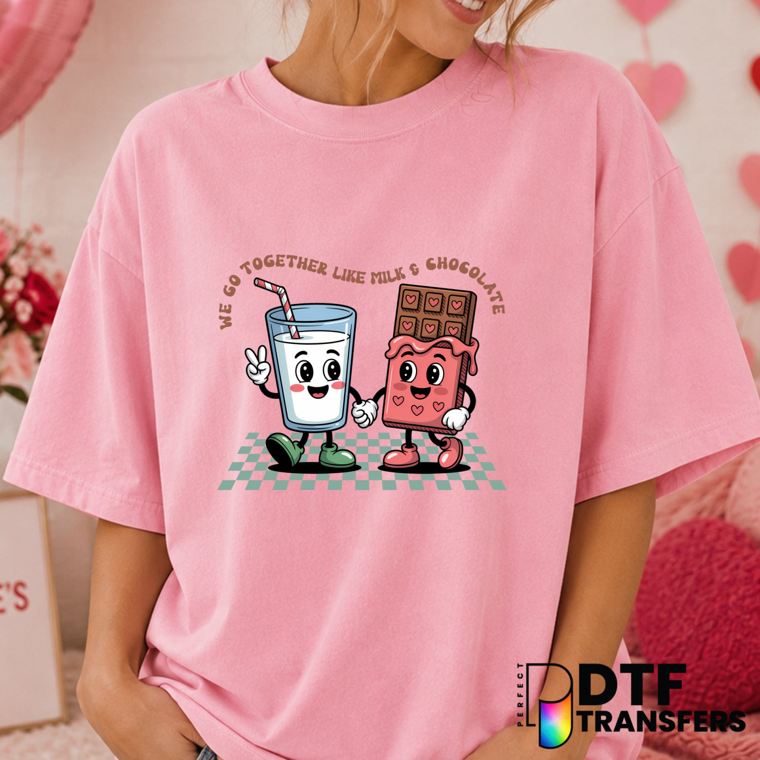 We Go Together Like Milk and Chocolate – Valentine's Day DTF Transfer (view 2 of 2) – by Perfect DTF Transfers – Premade D...