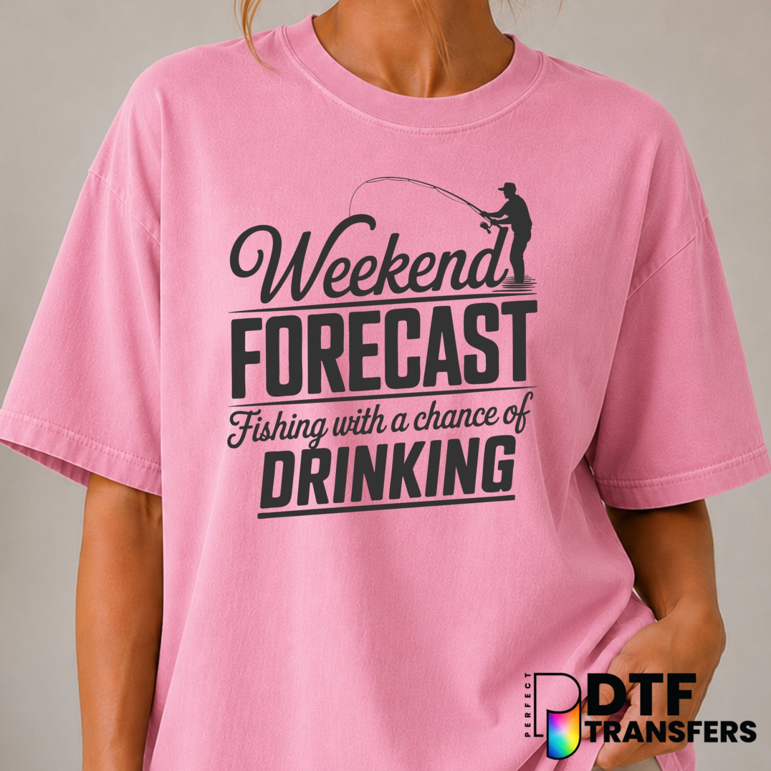 Weekend Forecast Fishing With A Chance Of Drinking – Fishing DTF Transfer (view 2 of 2) – by Perfect DTF Transfers – Prema...