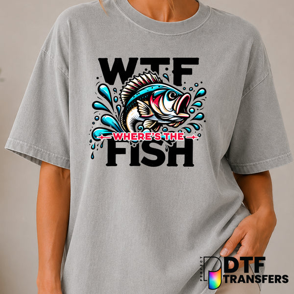 WTF Where's The Fish Funny – Fishing DTF Transfer (view 1 of 2) – by Perfect DTF Transfers – Premade DTF Transfers – Fishi...