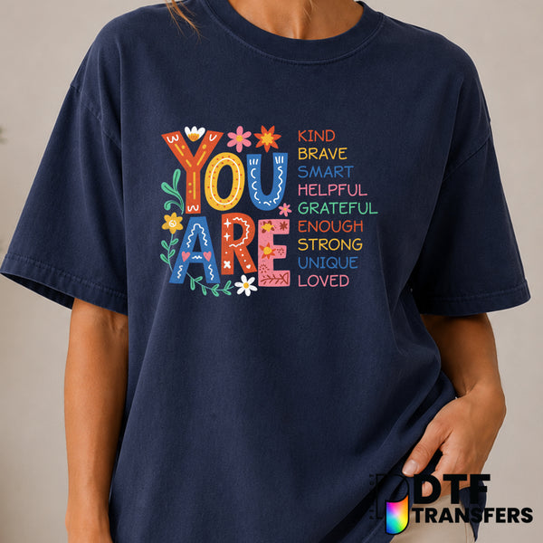 You Are Kind Brave Smart – Mental Health Awareness DTF Transfer (view 1 of 2) – by Perfect DTF Transfers – Premade DTF Tra...