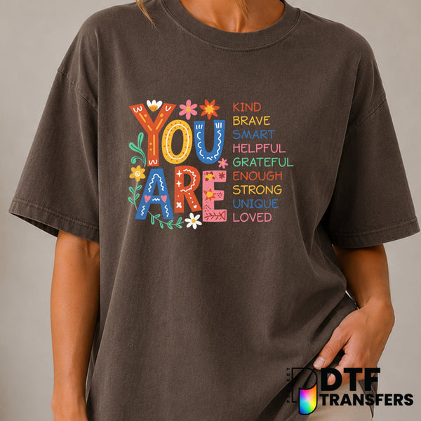 You Are Kind Brave Smart – Mental Health Awareness DTF Transfer (view 2 of 2) – by Perfect DTF Transfers – Premade DTF Tra...