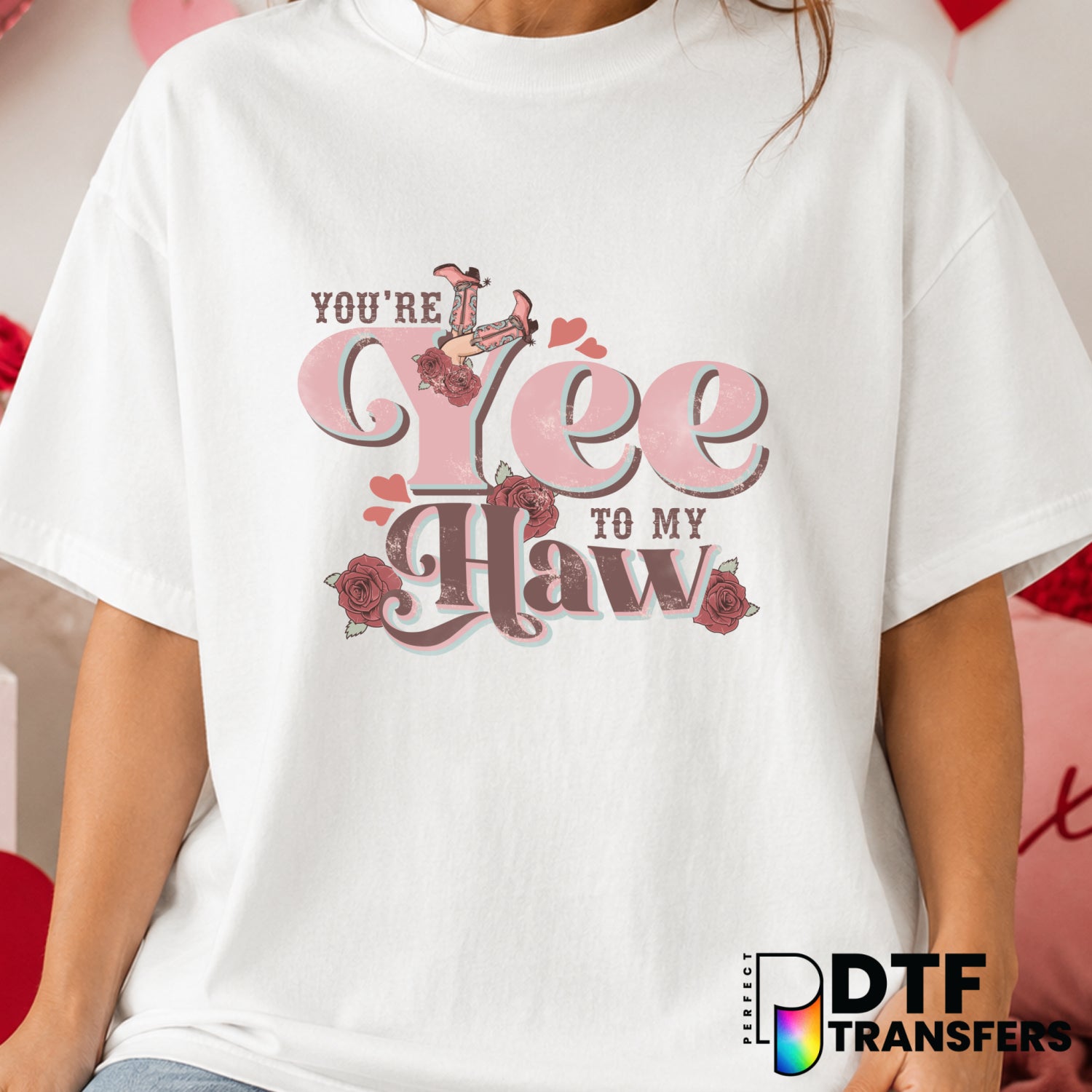 You're The Yee To My Haw – Valentine's Day DTF Transfer (view 1 of 2) – by Perfect DTF Transfers – Premade DTF Transfers –...